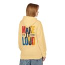 Make it Loud Unisex Midweight Softstyle Fleece Hoodie
