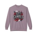Life is a gamble Unisex Midweight Softstyle Fleece Crewneck Sweatshirt