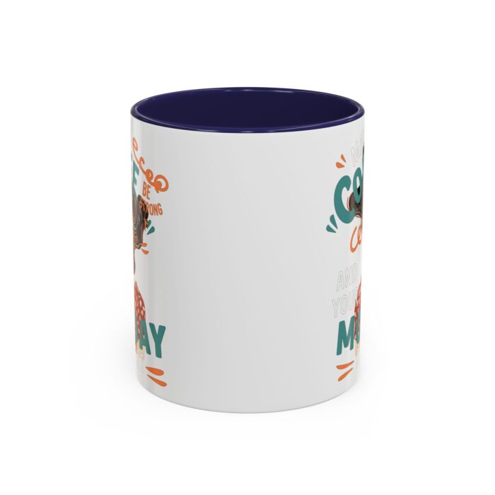 Strong Coffee Accent Coffee Mug (11, 15oz) - Image 5