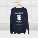 I'm high- maintenance Unisex Crewneck Sweatshirt