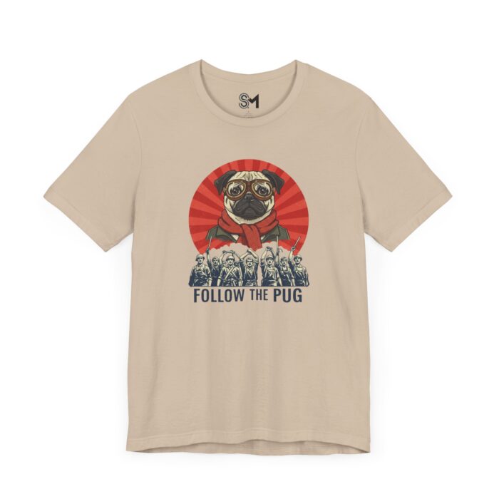 Follow the pug Unisex Jersey Short Sleeve Tee - Image 31