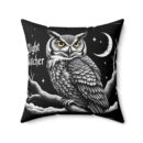 Night watcher Spun Polyester Square Pillow