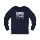Forge Your Own Path Unisex Jersey Long Sleeve Tee
