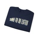 Time to be lifted Unisex Heavy Blend™ Crewneck Sweatshirt