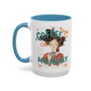 Strong Coffee Accent Coffee Mug (11, 15oz)
