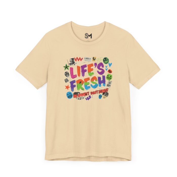 Colorful Inspirational Life's Fresh Tee - Motivational Unisex Graphic T-Shirt - Image 23