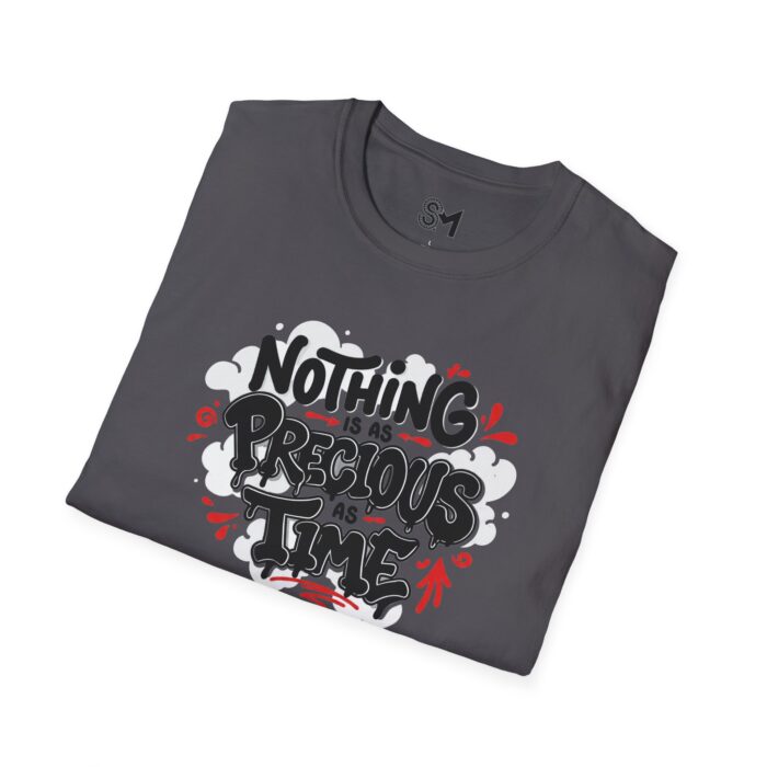 Nothing Is as Precious as Time Unisex Softstyle T-Shirt | Inspirational Quote Tee, Comfortable Casual Wear, Gift for Him/Her, Everyday [...] - Image 14