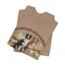 Mountain Shepherds Unisex Tee - Dog Lover Gift, Animal Tee, Casual Wear, Pet Owner Shirt, Gift for Dog Lovers