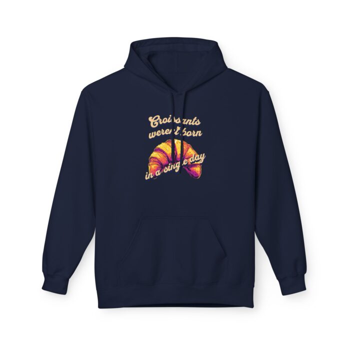 Croissants weren't born in a single day Unisex Midweight Softstyle Fleece Hoodie - Image 29