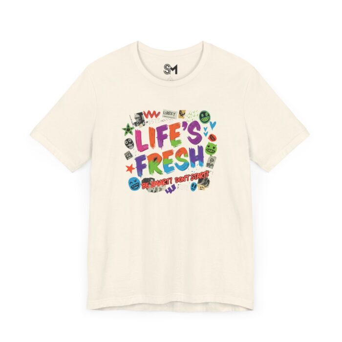 Colorful Inspirational Life's Fresh Tee - Motivational Unisex Graphic T-Shirt - Image 19
