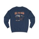 Bro, you know Unisex Sweatshirt
