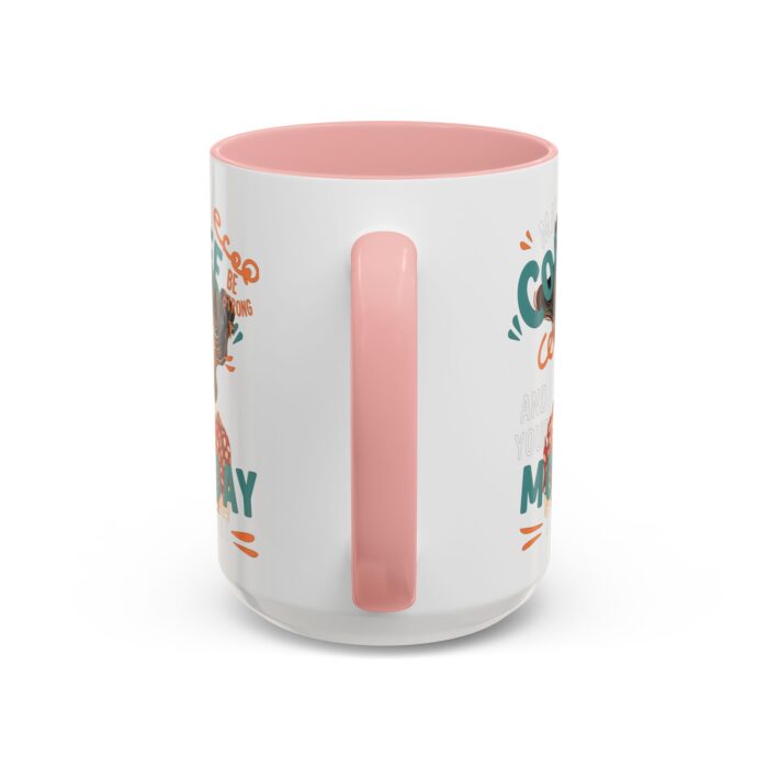 Strong Coffee Accent Coffee Mug (11, 15oz) - Image 28