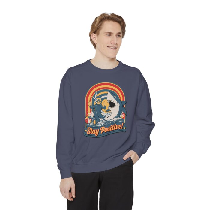 Stay positive Unisex Garment-Dyed Sweatshirt - Image 11