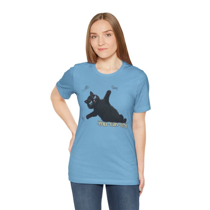 Funny Cat Graphic Tee - You Can Cry, Unisex T-Shirt for Cat Lovers, Gift for Pet Owners, Casual Wear, Humor Shirt, Birthday Present - Image 53