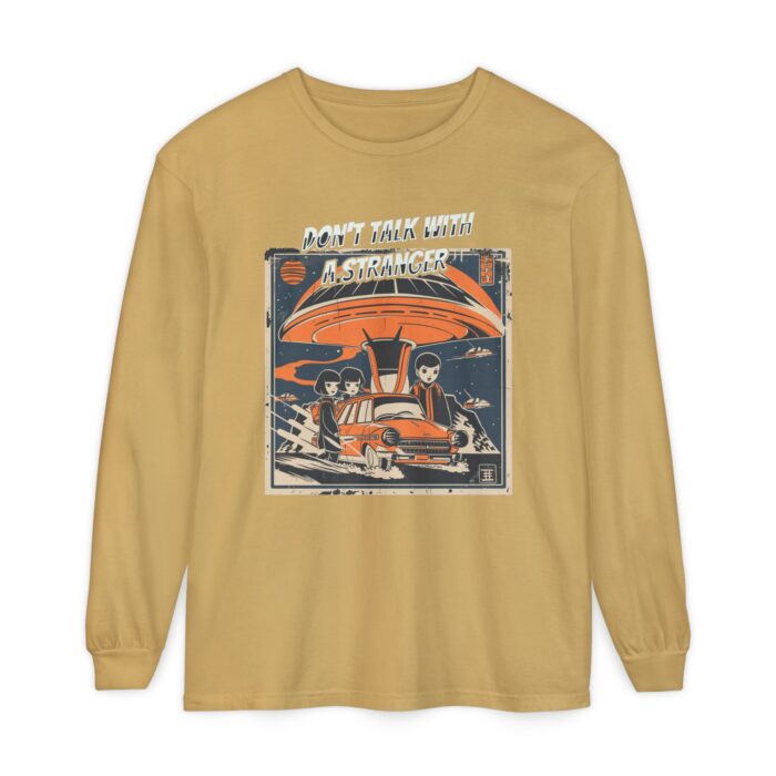 Don't Talk with a Stranger Unisex Garment-dyed Long Sleeve T-Shirt - Image 49