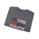 It's time find your passion Unisex Heavy Blend™ Crewneck Sweatshirt