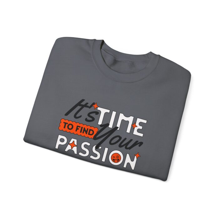 It's time find your passion Unisex Heavy Blend™ Crewneck Sweatshirt - Image 35