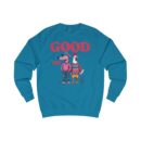 Good Vibes Unisex Sweatshirt