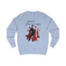 Dance into the night Unisex Sweatshirt