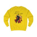 Dance into the night Unisex Sweatshirt
