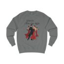 Dance into the night Unisex Sweatshirt