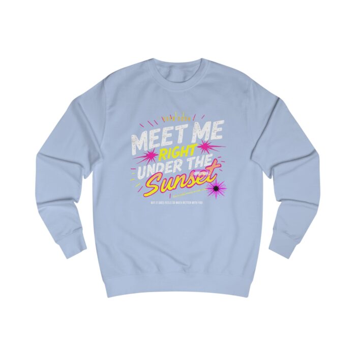 Meet me right under the sunset Unisex Sweatshirt - Image 27