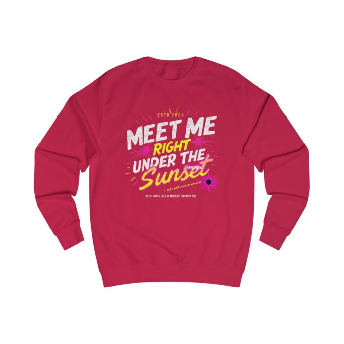 Meet me right under the sunset Unisex Sweatshirt - Image 31