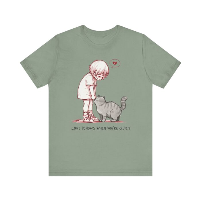 Cute Cat Lover Tee, Animal Graphic Shirt, Gift for Cat Mom, Funny Pet Lover Apparel, Love Knows When You're Quiet T-Shirt - Image 29
