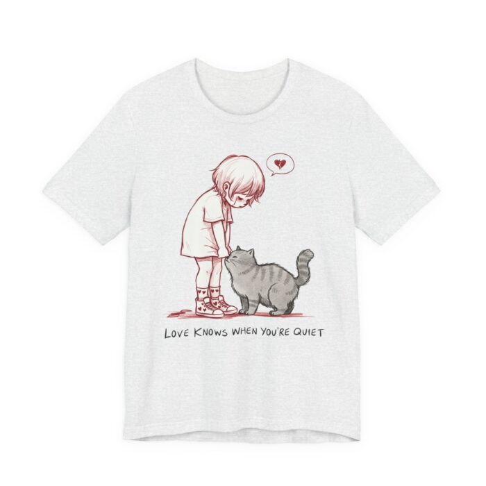 Cute Cat Lover Tee, Animal Graphic Shirt, Gift for Cat Mom, Funny Pet Lover Apparel, Love Knows When You're Quiet T-Shirt - Image 15