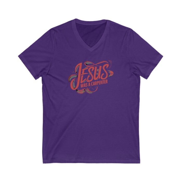 Jesus was a carpenter Unisex Jersey Short Sleeve V-Neck Tee - Image 25