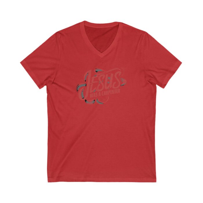 Jesus was a carpenter Unisex Jersey Short Sleeve V-Neck Tee - Image 27