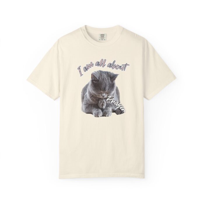 I'm all about prayer Unisex Garment-Dyed T-shirt - Image 25