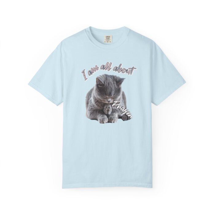 I'm all about prayer Unisex Garment-Dyed T-shirt - Image 57