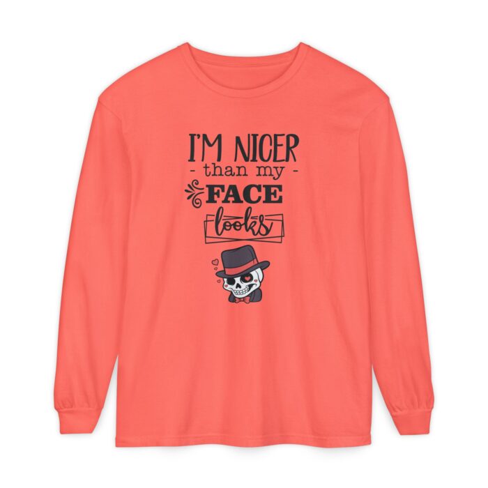 I am nicer than my face looks Unisex Garment-dyed Long Sleeve T-Shirt - Image 21