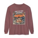 Don't Talk with a Stranger Unisex Garment-dyed Long Sleeve T-Shirt