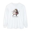 It's not kung fu Unisex Garment-dyed Long Sleeve T-Shirt