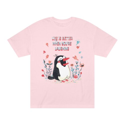 Funny Graphic Tee - Life is Better When You're Laughing