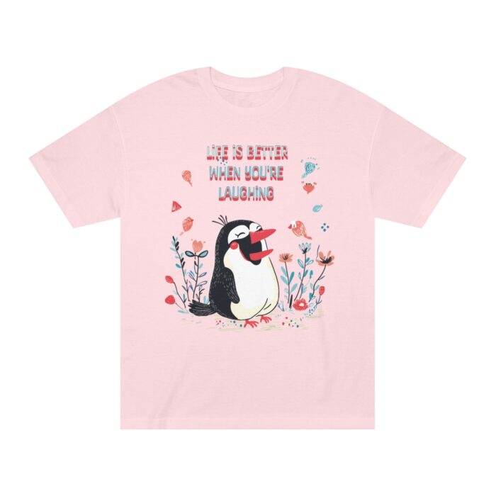 Funny Graphic Tee - Life is Better When You're Laughing