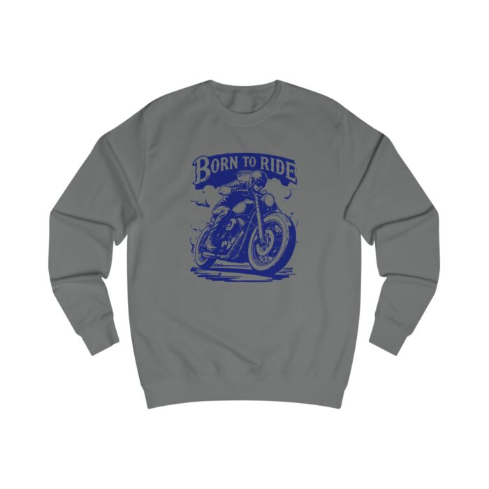 Born to ride Unisex Sweatshirt - Image 25