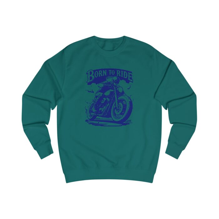 Born to ride Unisex Sweatshirt - Image 27