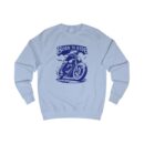 Born to ride Unisex Sweatshirt