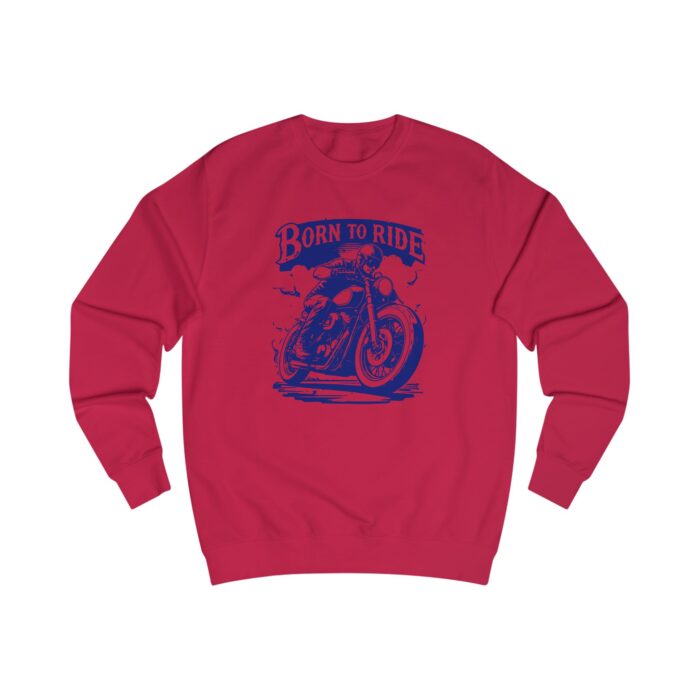 Born to ride Unisex Sweatshirt - Image 33