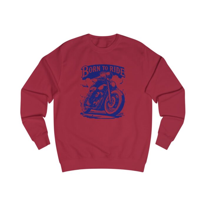 Born to ride Unisex Sweatshirt - Image 35