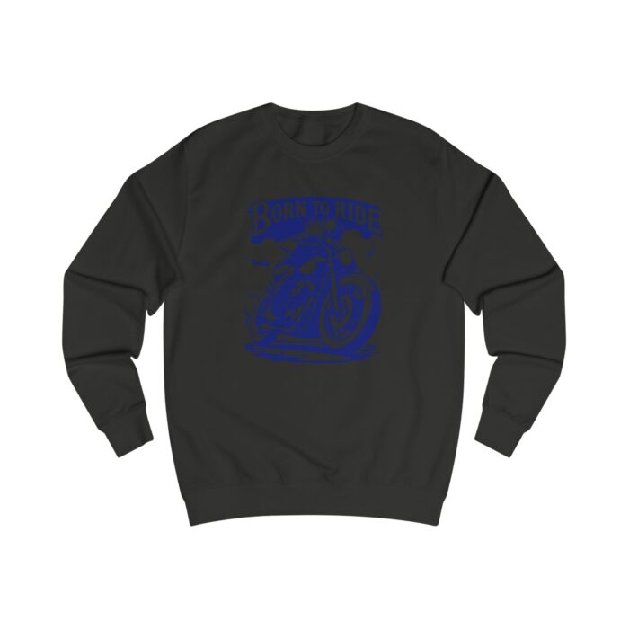 Born to ride Unisex Sweatshirt - Image 19