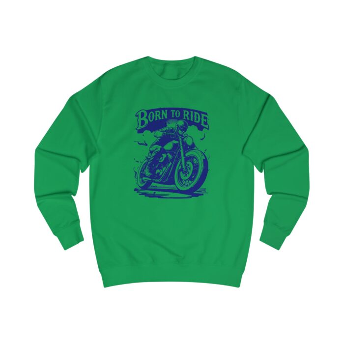 Born to ride Unisex Sweatshirt - Image 21