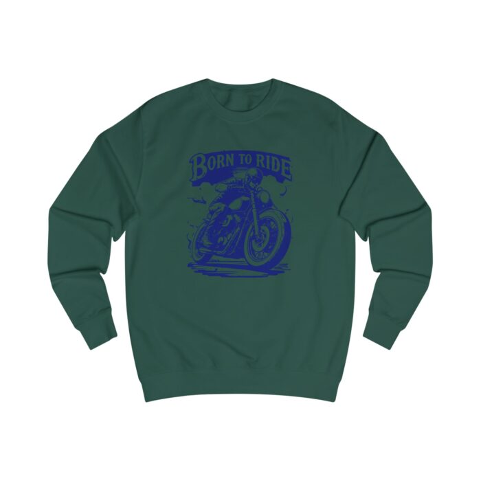 Born to ride Unisex Sweatshirt - Image 23