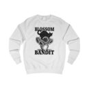 Blossom bandit Unisex Sweatshirt