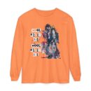 Cool never die Garment-dyed Long Sleeve T-Shirt
