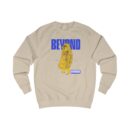 Beyond Trends Unisex Sweatshirt