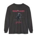 Ride hard Unisex Garment-dyed Long Sleeve T-Shirt